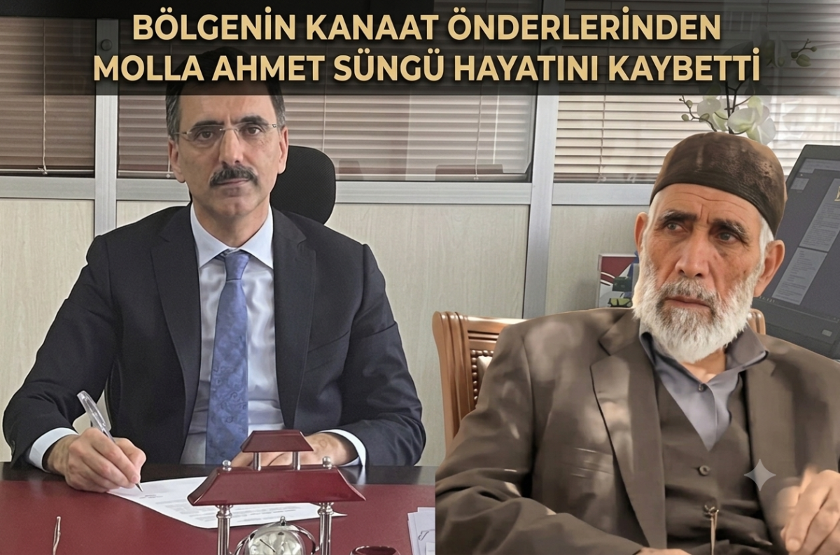 Bölgenin Kanaat Önderlerinden Molla Ahmet Süngü Hayatını Kaybetti