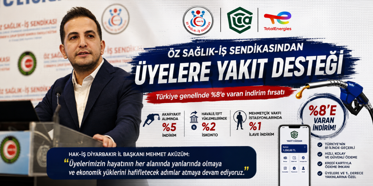 Öz Sağlık İş Sendikasından Üyelere Yakıt Desteği