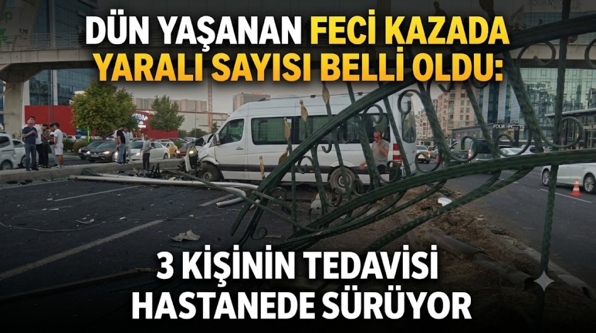 Dün Yaşanan Feci Kazada Yaralı Sayısı Belli Oldu: 3 Kişinin Tedavisi Hastanede Sürüyor