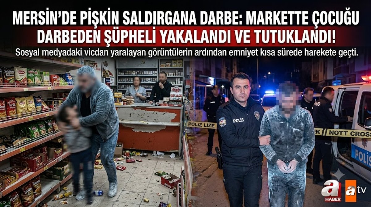 Sosyal Medyada Tepki Çeken Görüntülerin Nedeni Belli Oldu: Markette Çocuğu Darbeden Şüpheli Gözaltına Alındı